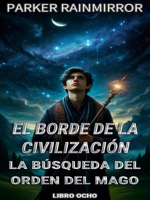 Title details for El Borde de la Civilización by Parker Rainmirror - Available